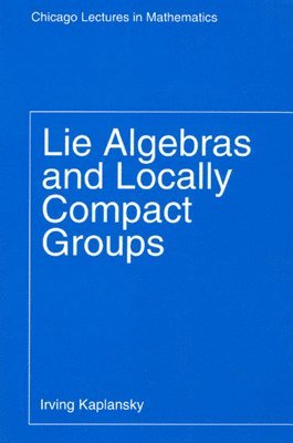 Lie Algebras and Locally Compact Groups 1