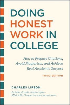 Doing Honest Work in College, Third Edition 1