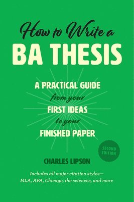 How to Write a Ba Thesis, Second Edition 1
