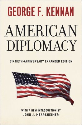 American Diplomacy  SixtiethAnniversary Expanded Edition 1