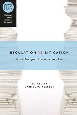 Regulation versus Litigation 1