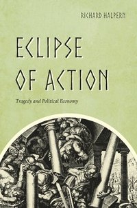 bokomslag Eclipse of Action