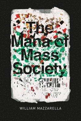 bokomslag Mana of Mass Society