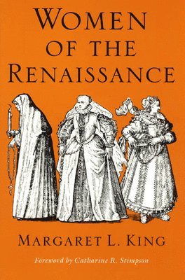 Margaret L. King - Women of the Renaissance, Häftad