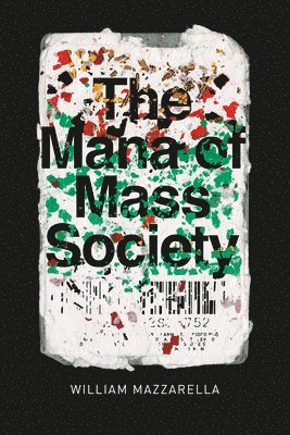 bokomslag Mana of Mass Society