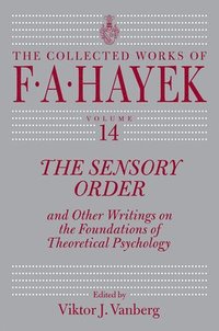 bokomslag The Sensory Order And Other Writings On