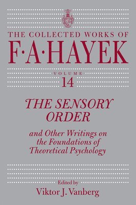 The Sensory Order And Other Writings On 1