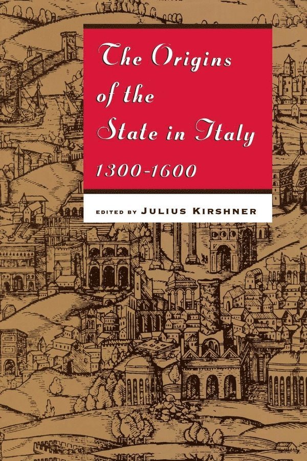 Origins of the State in Italy, 1300-1600