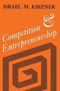 bokomslag Competition and Entrepreneurship
