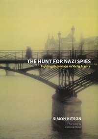 bokomslag The Hunt for Nazi Spies