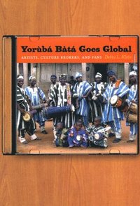 bokomslag Yorùbá Bàtá Goes Global