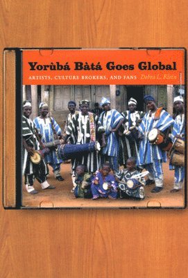 bokomslag Yorùbá Bàtá Goes Global