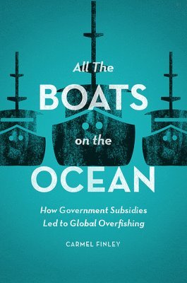 Carmel Finley - All the Boats on the Ocean, Inbunden
