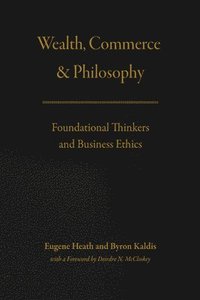 bokomslag Wealth, Commerce, and Philosophy