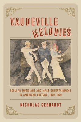 Vaudeville Melodies 1