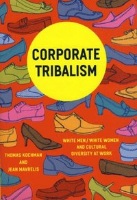 bokomslag Corporate Tribalism