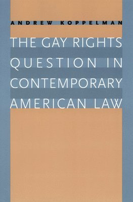 Gay Rights Question in Contemporary American Law