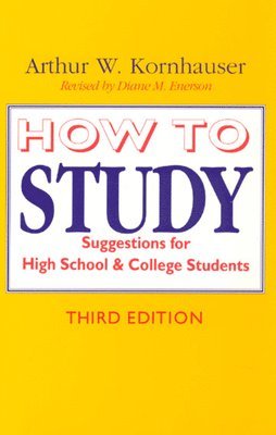 Arthur W. Kornhauser - How to Study, Inbunden
