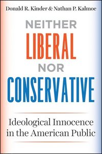 bokomslag Neither Liberal nor Conservative