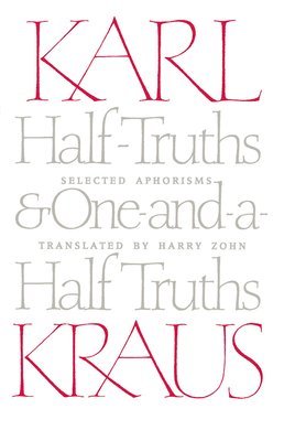 Half-Truths and One-And-A-Half Truths: Selected Aphorisms