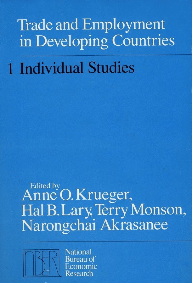 Anne O. Krueger, Hal B. Lary, Terry Monson, Narongchai Akrasanee - Trade and Employment in Developing Countries, Volume 1, Inbunden