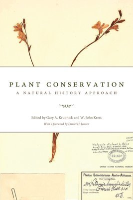 Gary A. Krupnick, W. John Kress - Plant Conservation, Häftad