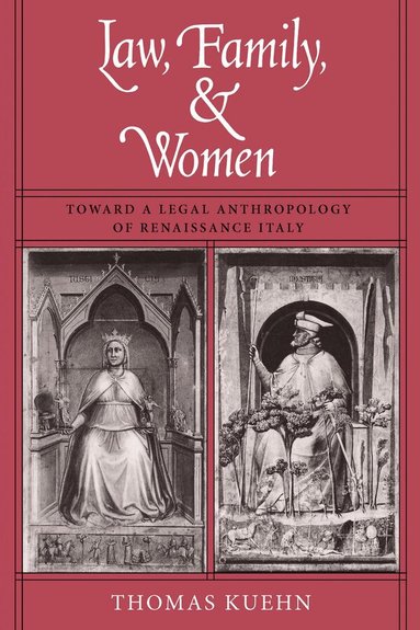 Thomas Kuehn - Law, Family, and Women, Häftad