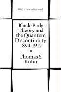 Black-Body Theory and the Quantum Discontinuity, 1894-1912 1