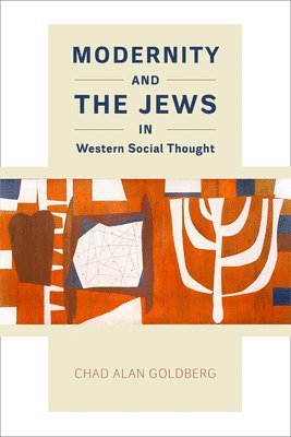 Modernity and the Jews in Western Social Thought 1