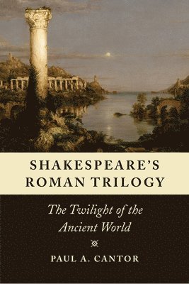 Shakespeare's Roman Trilogy 1