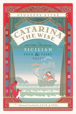 Giuseppe Pitrè, Jack Zipes, Adeetje Bouma, Jack Zipes - Catarina the Wise and Other Wondrous Sicilian Folk and Fairy Tales, Häftad