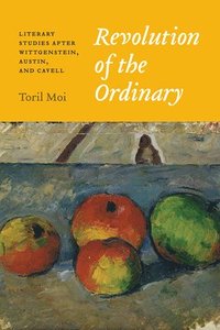 bokomslag Revolution of the ordinary - literary studies after wittgenstein, austin, a