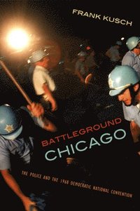 bokomslag Battleground Chicago