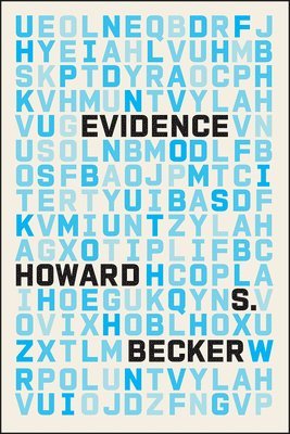Howard S. Becker - Evidence, Häftad