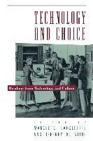 bokomslag Technology and Choice: Readings from Technology and Culture