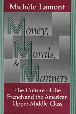 Money, Morals, and Manners 1