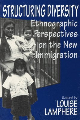 Louise Lamphere - Structuring Diversity, Häftad