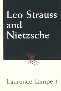 bokomslag Leo Strauss and Nietzsche