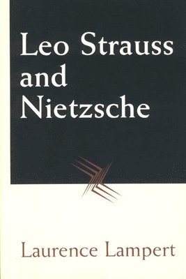 Leo Strauss and Nietzsche 1