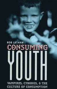 bokomslag Consuming Youth