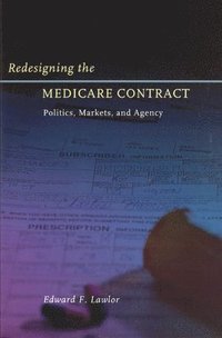 bokomslag Redesigning the Medicare Contract