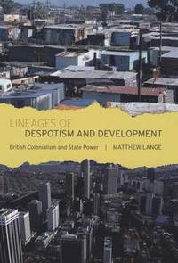 bokomslag Lineages of Despotism and Development