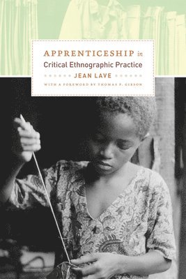 Apprenticeship in Critical Ethnographic Practice 1