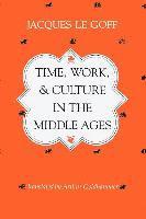 Time, Work, and Culture in the Middle Ages 1