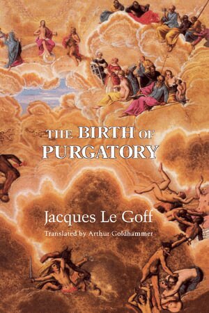 Jacques Le Goff - Birth of Purgatory, Häftad