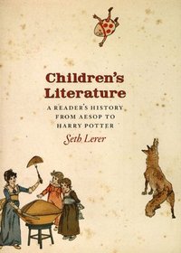bokomslag Children`s Literature - A Reader`s History, from Aesop to Harry Potter