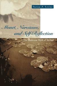 bokomslag Monet, Narcissus, and Self-Reflection