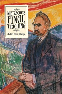 bokomslag Nietzsche's Final Teaching