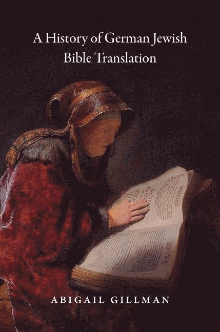 A History of German Jewish Bible Translation 1