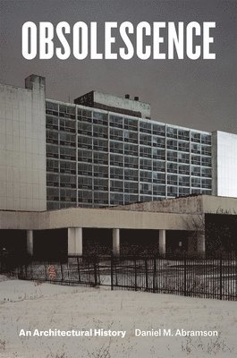 Daniel M. Abramson, Daniel M Abramson - Obsolescence, Häftad